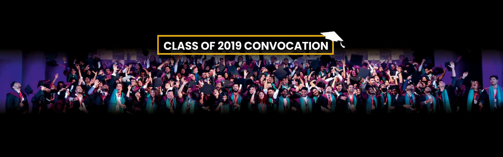 Convocation of Class 2019