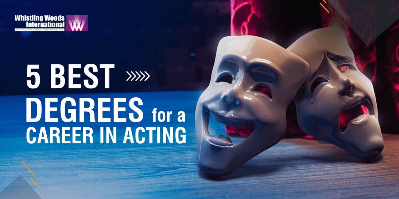 5 Best Degrees for a Career in Acting