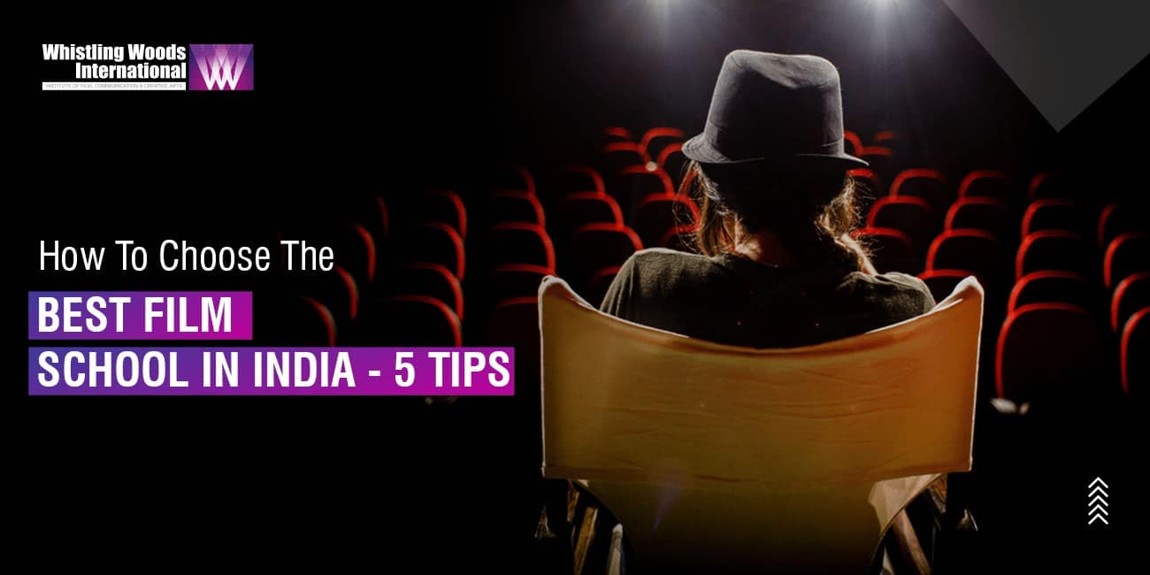 Tips to Choose Best Film School In India