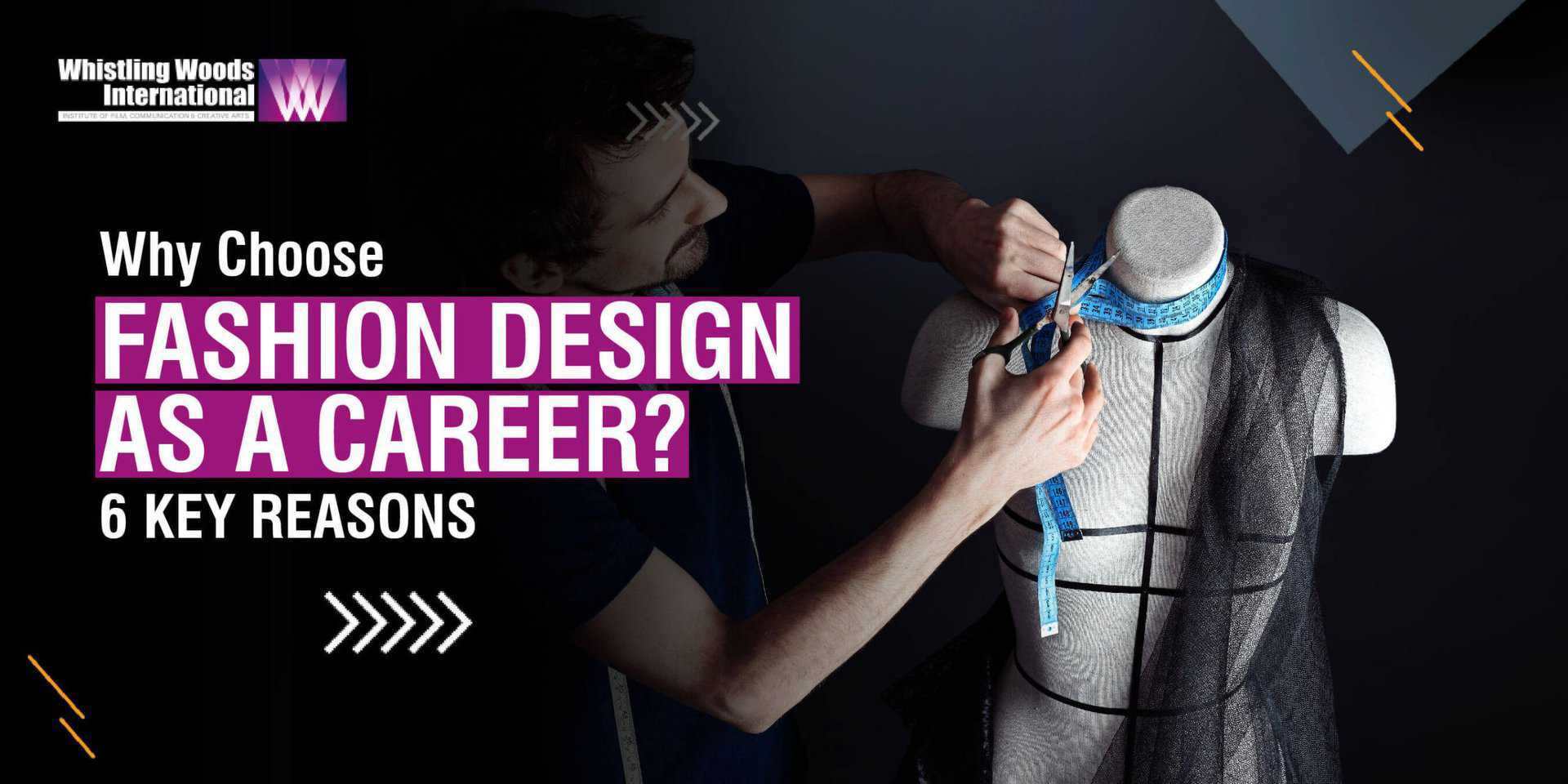 Why Choose Fashion Design As A Career 6 Key Reasons Wwi